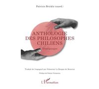 Anthologie des philosophes chiliens: Témoignages