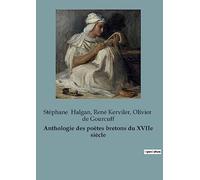 Anthologie des poètes bretons du XVIIe siècle