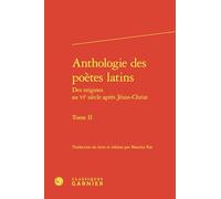 Anthologie des poètes latins (Tome II)