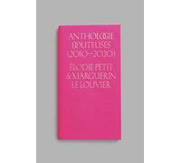 Anthologie Douteuses (2010-2020)