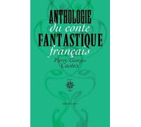Anthologie Du Conte Fantastique Français