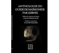 Anthologie du Guide de Maïmonide par Leibniz