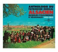 Anthologie Du Patrimoine Alsacien