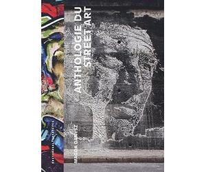 Anthologie du street art