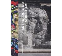 Anthologie du street art - Magda Danysz - Alternatives - broché - Beau livre