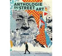 Anthologie du street art Magda Danysz (Auteur)