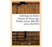 Anthologie du théâtre français du Moyen âge