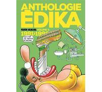 Édika – Anthologie Édika – Tome 3 (1991–1996) – Fluide Glacial