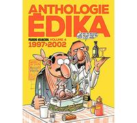 Édika – Anthologie, volume 04 – 1997-2002 – Fluide Glacial