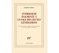 Jacques Copeau – Anthologie inachevée à l'usage des jeunes générations – Étude – Broché