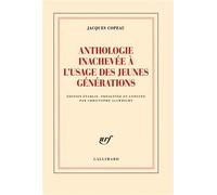 Anthologie inachevée à l'usage des jeunes générations - Jacques Copeau - Gallimard - broché - Etude