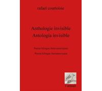 Anthologie invisible Biographie de Ricardo Flores Magon - Rafael Courtoisie - L'atinoir Eds - broché - Biographie