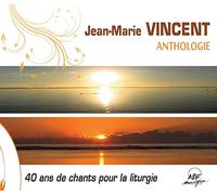 Anthologie Jean-Marie Vincent