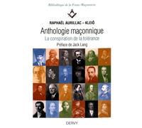 Anthologie maçonnique - La conspiration de la tolérance - Raphaël Aurillac - Dervy-Livres - broché - Essai