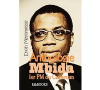 Anthologie Mbida 1er PM du Cameroun