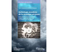Anthologie mondiale de la stratégie aérienne
