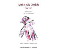 Anthologie Orphée Du Vin