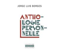 Anthologie personnelle - Jorge Luis Borges - Gallimard - broché - Roman
