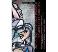 Anthologie poèmes amour Afrique ailleurs