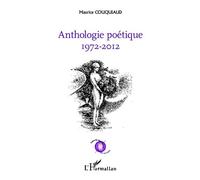 Anthologie Poétique (1972-2012)