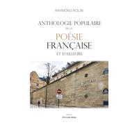 Anthologie populaire de la poésie française et d'ailleurs