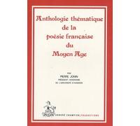Anthologie Thématique De La Poésie Française Du Moyen Age