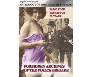 Anthology Eroticism 1930s: Forbidden Archives of The Police Brigade
