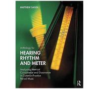 Anthology For Hearing Rhythm And Meter