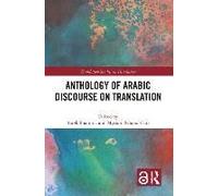 Anthology Of Arabic Discourse On Translation