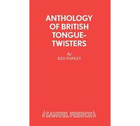 Anthology of British Tongue-Twisters