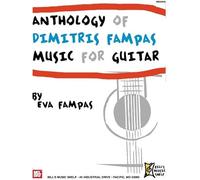 Anthology Of Dimitri Fampas Music For Guitar / Recueil
