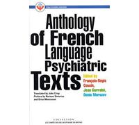 Anthology of French Language Psychiatric Texts