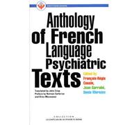 Anthology of French Language Psychiatric Texts - Collectif - Empecheurs De Penser En Rond - broché - Livre