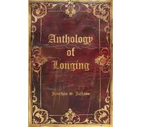 Anthology of Longing - Jonathan S. Jackson - Hilasterion Publishing - ebook (ePub) - Livre