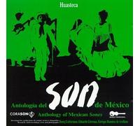 Anthology of Mexican Sones - Huasteca