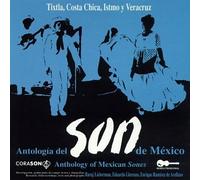 Anthology of Mexican Sones - Tixtla Costa Chica Istmo Y Ver