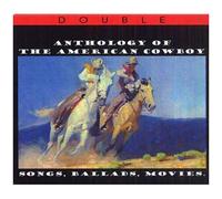 Various Artists – Anthology of the American Cowboy – CD