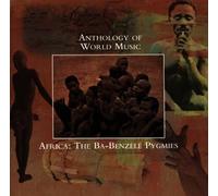 Anthology of World Music - Africa-Ba-Benzele Pygmies