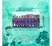 Anthology of World Music - Music of Vietnam