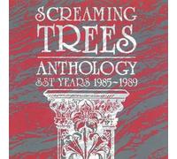 Anthology: SST Years 1985-1989 by Screaming Trees [CD] NEUF