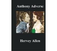 Anthony Adverse. Volumes I, Ii, Iii