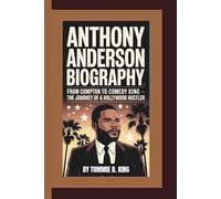 ANTHONY ANDERSON BIOGRAPHY: From Compton to Comedy King - The Journey of a Hollywood Hustler