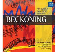 Anthony Arnone - Beckoning: New Music for Cello