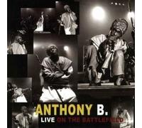 Anthony B : Live In The Battlefield
