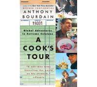 Anthony Bourdain – A Cook's Tour – Poche