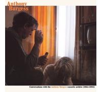 Anthony Burgess - Conversations With The Anthony Burgess Cassette Archives [Compact Discs] 2 Pack