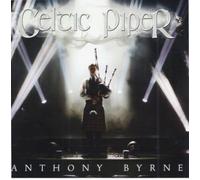 Anthony Byrne - Celtic Piper [Audio CD] Anthony Byrne
