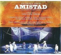 Anthony Davis: Amistad by Lyric Opera of Chicago (2008-11-11)