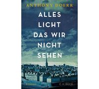 Anthony Doerr Werne Alles Licht, das wir nicht sehen: Roman - Das Buch (Relié)
