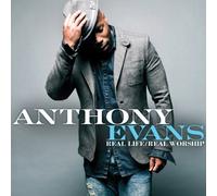 Anthony Evans - Real Life Real Worship By Anthony Evans (2014-04-25)